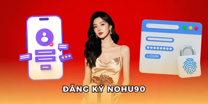 Đăng ký NOHU90