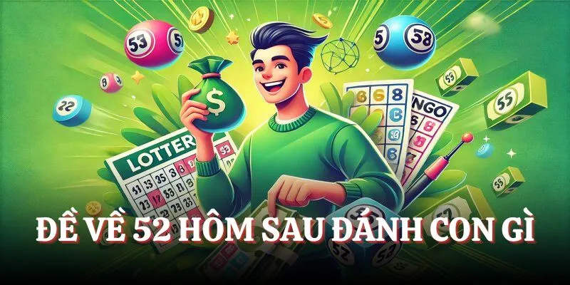 ảnh đại diện đề về 52 hôm sau đánh con gì