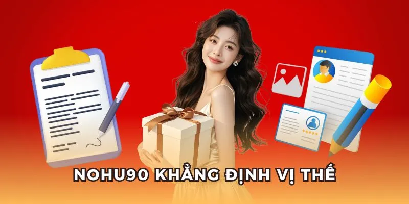 nohu90 khẳng định vị thế trong lĩnh vực cá cược